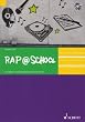Rap@School: Grundlagen f�r die p�dagogische Arbeit mit HipHop. Ausgabe mit CD.