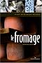 Le fromage