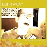 Burn Away