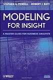 Modeling for Insight: A Master Class for Business Analysts