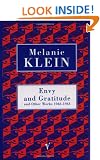 Envy And Gratitude And Other Works 1946-1963 (Contemporary Classics)