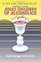 Adult Children of Alcoholics: Expanded Edition
