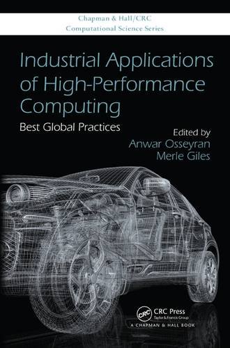 industrial applications of high performance computing best global practices chapman  hallcrc computational