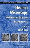 Electron Microscopy: Methods And Protocols