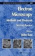 Electron Microscopy: Methods and Protocols (Methods in Molecular Biology)