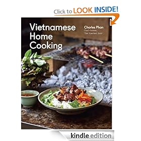 Vietnamese Home Cooking [Kindle Edition]