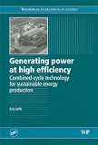 Generating Power at High Efficiency: Combined Cycle Technology for Sustainable Energy Production