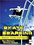 Skateboarding: Basics, Tricks und Tipps