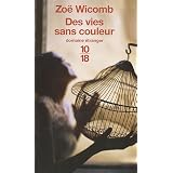 Des vies sans couleurpar Zo� Wicomb