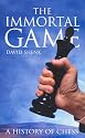 The Immortal Game: A History of Chess