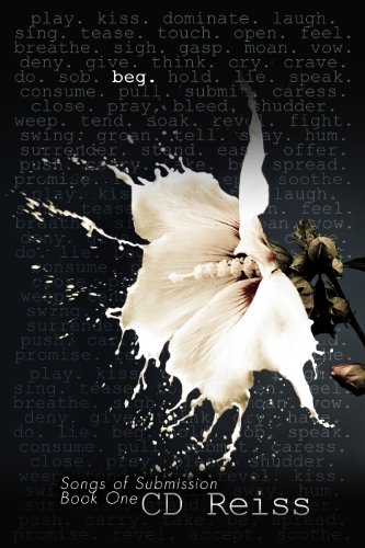 Beg (Songs of Submission #1) by CD Reiss