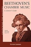 Beethovens Chamber Music: Unlocking the Masters Series