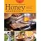Ultimate Soul Nourishing Guide to Harvesting and Cooking with Honey