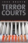 The Terror Courts: Rough Justice at G...