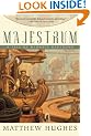 Majestrum: A Tale Of Henghis Hapthorn