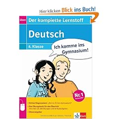 Ich komme ins Gymnasium! Deutsch - Der komplette Lernstoff 4. Klasse