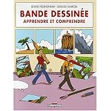 Bande dessin�e : Apprendre et comprendrepar Lewis Trondheim