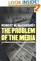 The Problem of the Media: U.S. Communication Politics in the Twenty-first Century