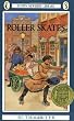 The Roller Skates (Puffin Story Books)