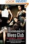 Millionaire Wives Club: A Novel