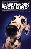 Understanding 'Dog Mind': Bonnie Bergin's Guide to Bringing Out the Best in Your Dog