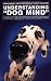 Understanding 'Dog Mind': Bonnie Bergin's Guide to Bringing Out the Best in Your Dog