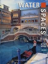 Water Spaces of the World Vol.3
