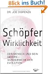 Sch�pfer der Wirklichkeit - Der Mensc...