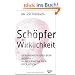 Sch�pfer der Wirklichkeit - Der Mensch und sein Gehirn - Wunderwerk der Evolution