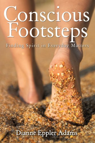 conscious footsteps finding spirit in everyday matters