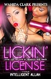 Lickin' License (Wahida Clark Presents Publishing)