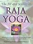 The Art and Science of Raja Yoga: 14 Steps to Higher Awareness