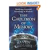 The Cauldron of Memory: Retrieving Ancestral Knowledge & Wisdom