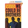 We Could Be Brothers