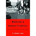 Bolivia's Radical Tradition: Permanent Revolution in the Andes