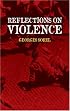 Reflections on Violence (Dover Books on History, Political and Social Science)