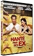 Hant� par ses ex