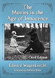 The movies in the age of innocence