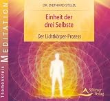 Produkt-Bild: Einheit der drei Selbste: Der Lichtk&ouml;rper-Prozess