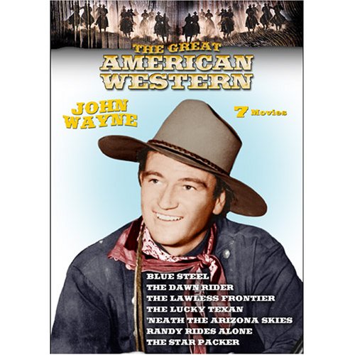The Great American Western: John Wayne, Vol. 3: Star Packer/Randy Rides Alone/Dawn Rider/Blue Steel/Law