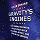 Gravity's Engines: How Bubble-Blowing Black Holes Rule Galaxies, Stars, and Life in the Cosmos