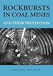 Rockbursts in Coal Mines and Their Prevention