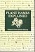 Search : Plant Names Explained, Botanical Terms and their Meaning