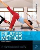 Pilates Method: An Integrative Approach to Teaching (Fitness Professionals)