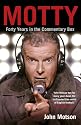 Motty: Forty Years in the Commentary Box