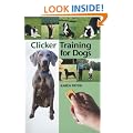 Clicker Training for Dogs: Positive reinforcement that works!