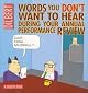 Words You Don't Want to Hear During Your Annual Performance Review