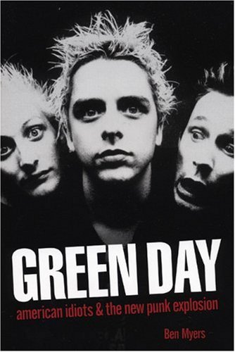 Green Day: American Idiots & The New Punk Explosion