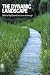 The Dynamic Landscape: Design, Ecology and Management of Naturalistic Urban Planting