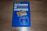 The family dictionary of symptoms